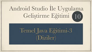 Temel Java Eğitimi-3 Diziler