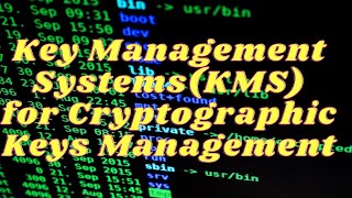 Key Management Systems(KMS) for Cryptographic Keys Management screenshot 3