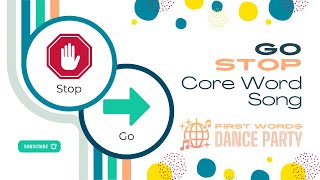 Need a Go / Stop Core Word Song? This One Is Absolutely Delightful