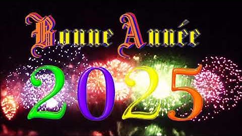 Bonne Année 2025 Santé et Joies