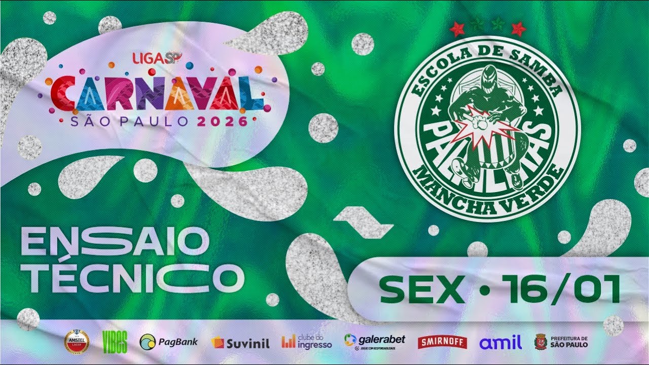ENSAIO TÉCNICO - MANCHA VERDE | CARNAVAL SP 2026 | 16.01.2026