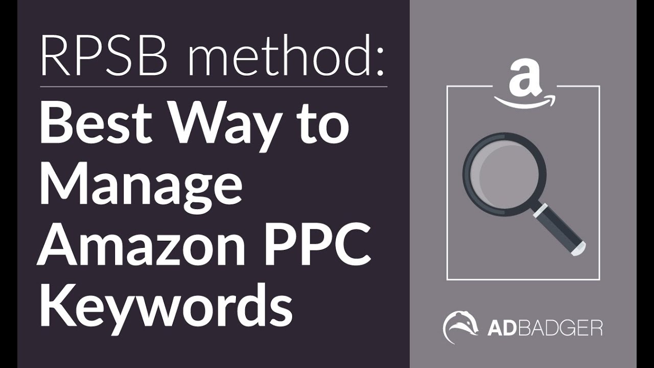 The Best Way to Manage Amazon PPC Keywords - YouTube