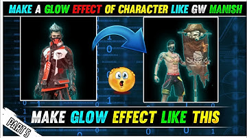 MAKE CHARACTER GLOW LIKE GW MANISH THUMBNAIL TUTORIAL PART 5 @GWMANISH