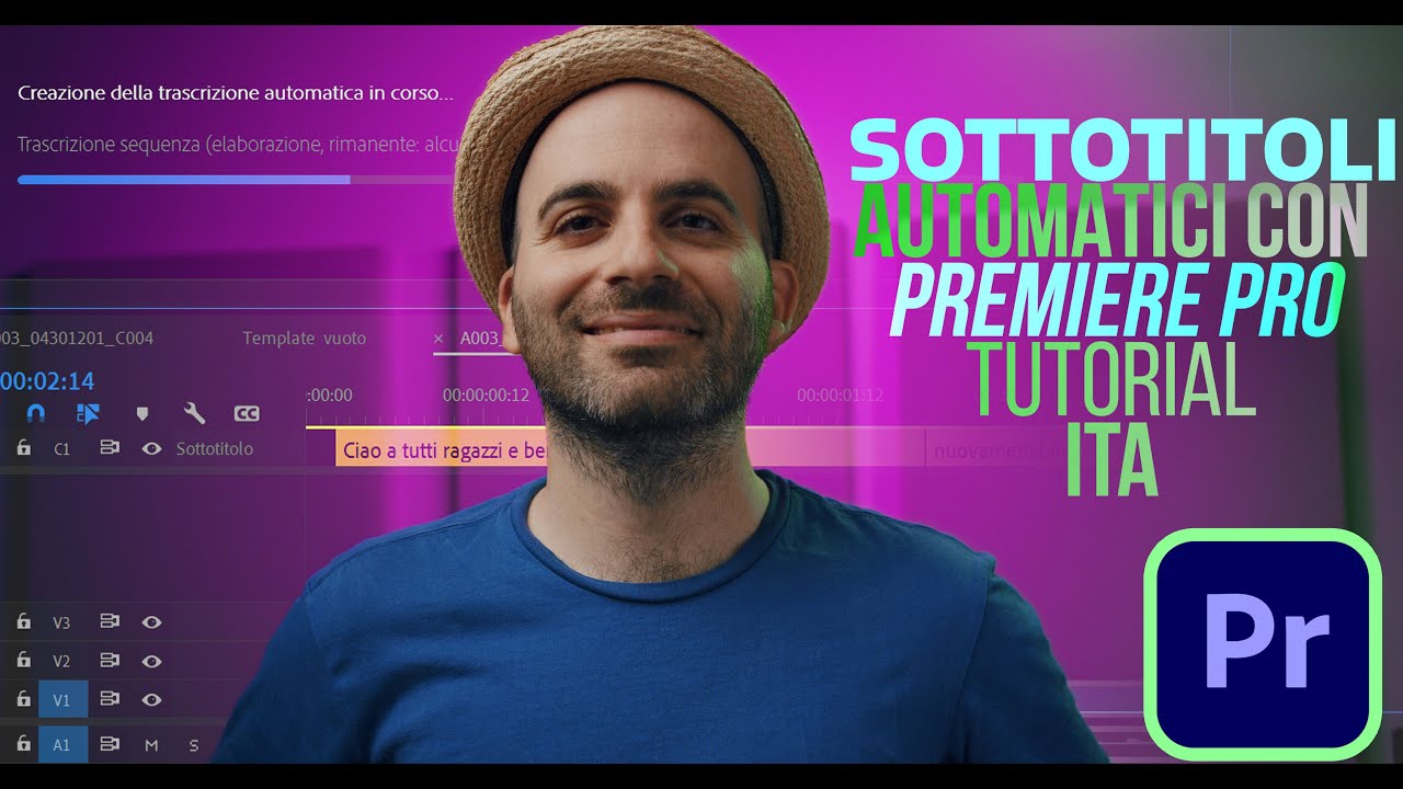 New Come creare sottotitoli dal parlato con la Trascrizione automatica di Adobe Primiere Pro! ITA