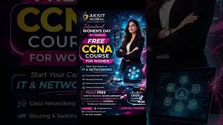 Absolutely free training gor CISCO ccna for woken/girls #happywomensday
