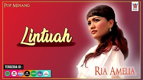 Ria Amelia - Lintuah (Official Video) | Lagu Minang Populer