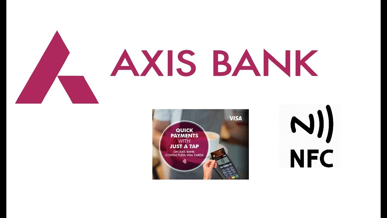 Axis Bank Contact less NFC Payment Axis Tap & Pay App Tutorial