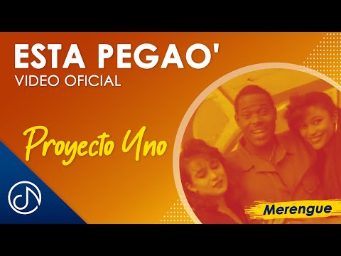 Esta PEGAO' 👯‍♂️ - Proyecto Uno  [Video Oficial]