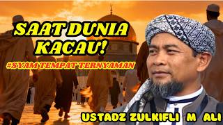 Rahasia Bumi Syam Di Akhir Zaman Yang Jarang Dibahas  Kajian Ustadz Zulkifli Muhammad Ali