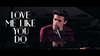 Love Me Like You Do - Ellie Goulding - Cover by Ruben Colaci chords
