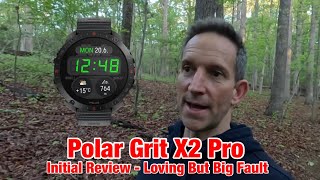 Polar Grit X2 Pro Initial Review - Loving It But One Major Failure- Design/Details/Recovery/Training