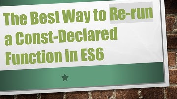 The Best Way to Re-run a Const-Declared Function in ES6