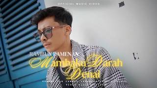 Mambaku Darah Denai - Rambun Pamenan | Official Music Video (Lagu Minang Terbaru)
