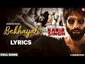 Bekhayali lyrics  full song  sachet tandon  kabir singh  heartbreak hits  nagarlyrics