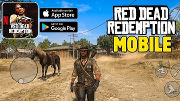 Red Dead Redemption (Mobile) Gameplay Walkthrough (Android, iOS)