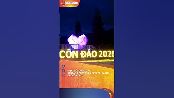 ĐIỆN LƯỚI QUỐC GIA: NỀN TẢNG PHÁT TRIỂN KINH TẾ - XÃ HỘI CHO CÔN ĐẢO