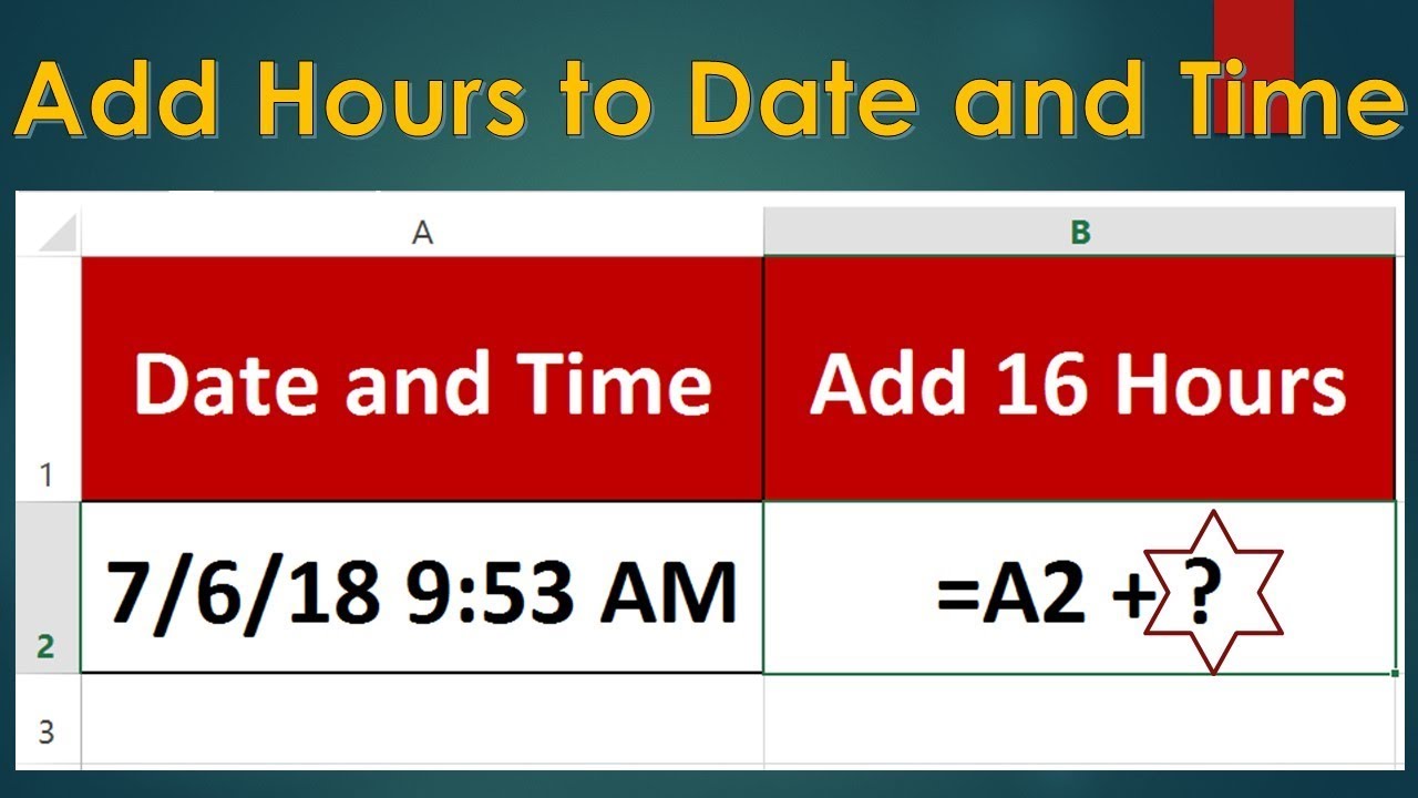 Add Hours to Date and Time Excel YouTube