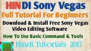 (in hindi )the video tell, how to install and use sony vegas pro 14.
all basic review in hindi. download free link here
-http://filehippo.com/...