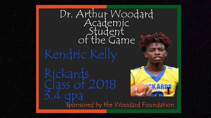 Dr Arthur Woodard Award Week #9  Kendrick Kelly - ...