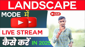 YouTube par Landscape mode me 🔴 Live kaise aaye ! Horizontal mode me live kaise aaye!!