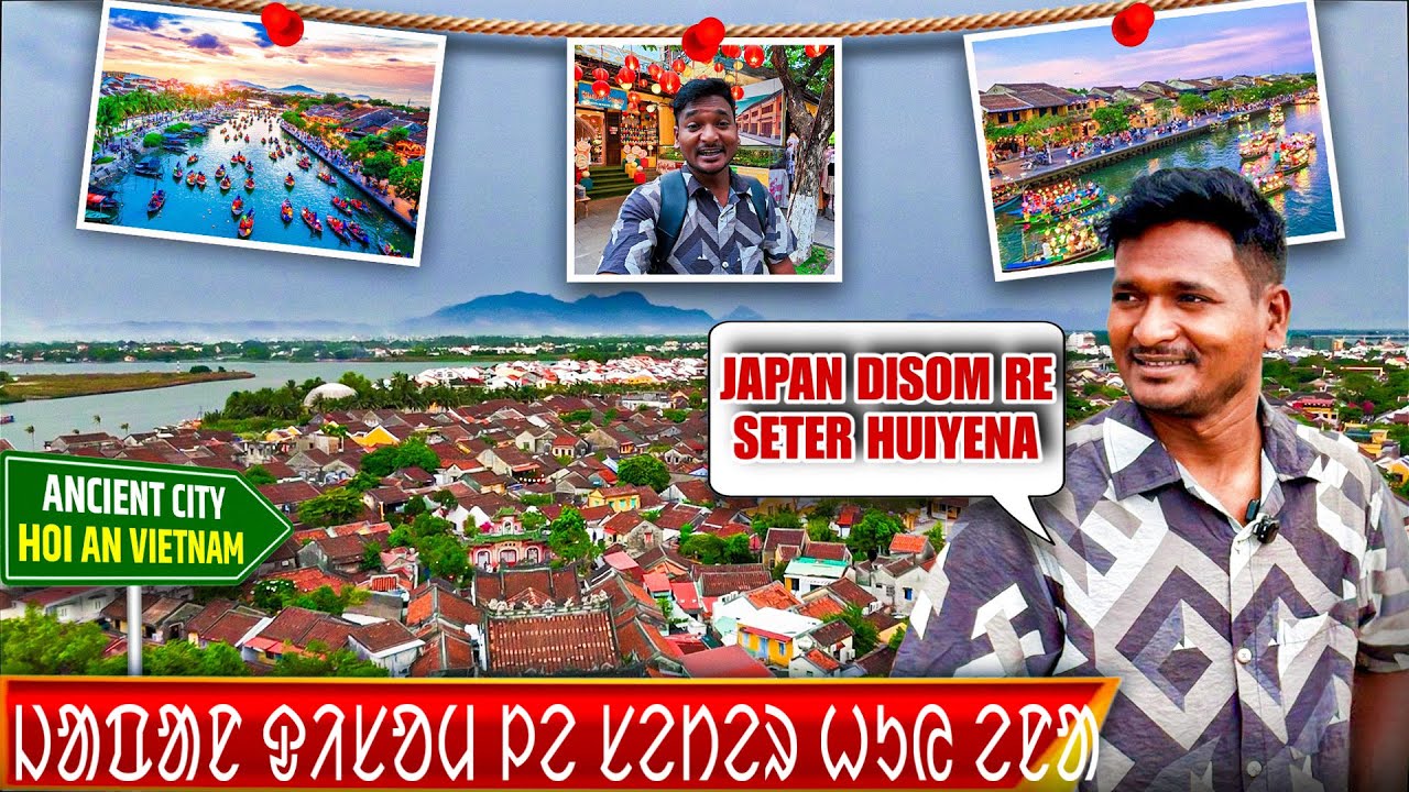 JAPAN DISOM RE SETER HUIYENA || HOI AN VIETNAM #labahansdah 