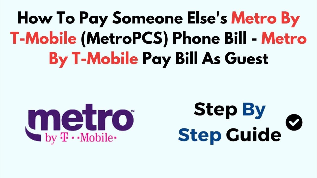 Pay someone else s metro by t mobile metropcs phone bill metro by t