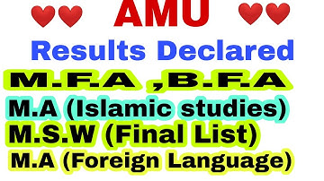 AMU Results Declared 2021 /MSW (Final Result)/M.A(Islamic studies)/B.F.A,M.F.A/M.A(Foreign Language)