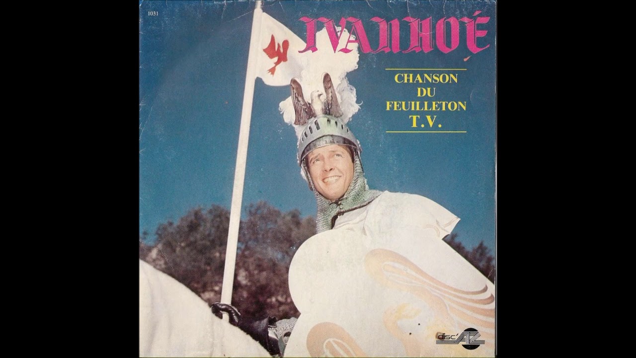 Ivanhoe Tv Theme * Pierre Hiegel * Edwin Astley YouTube
