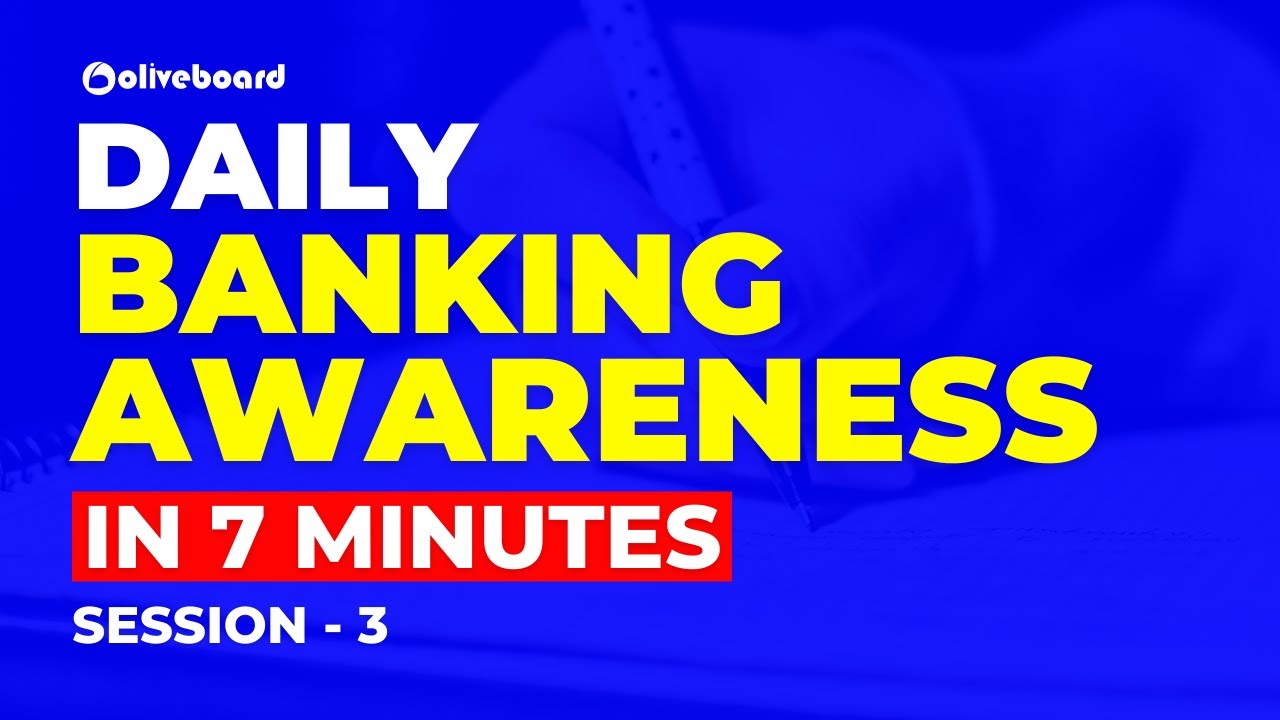 Daily Banking Awareness in 7 Minutes || Session - 3 || Banking Awareness 2022 || SBI || IBPS