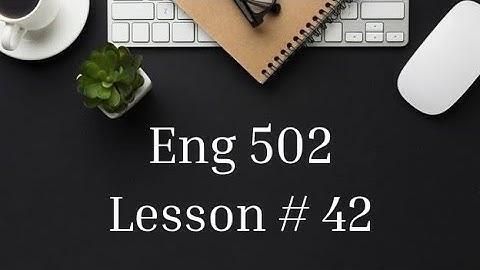 Eng 502 | Lesson # 42 | Historical Linguistics