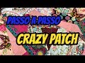 Como usar retalhos - CRAZY PATCH