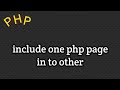 include pages in php | include function for include pages | php tutorial in hindi