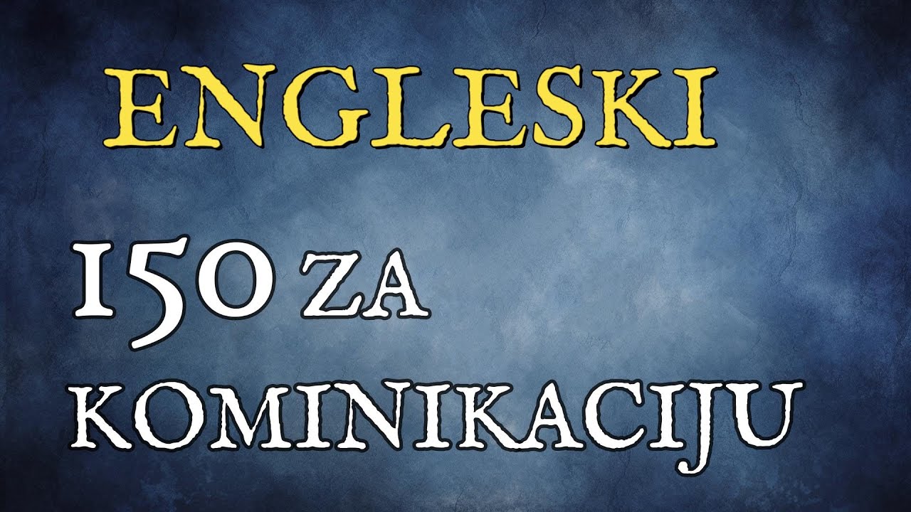 ENGLESKI 150 KRATKIH ZA SVAKI DAN- KAKO JE LAKO KAD IMATE DOBAR MATERIJAL