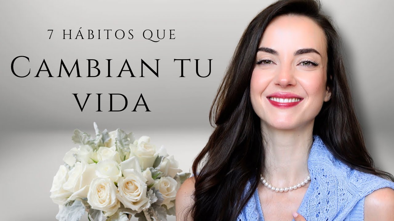 7 HABITOS PARA CONVERTIRTE EN UNA MUJER ELEGANTE | Susana Arcocha 