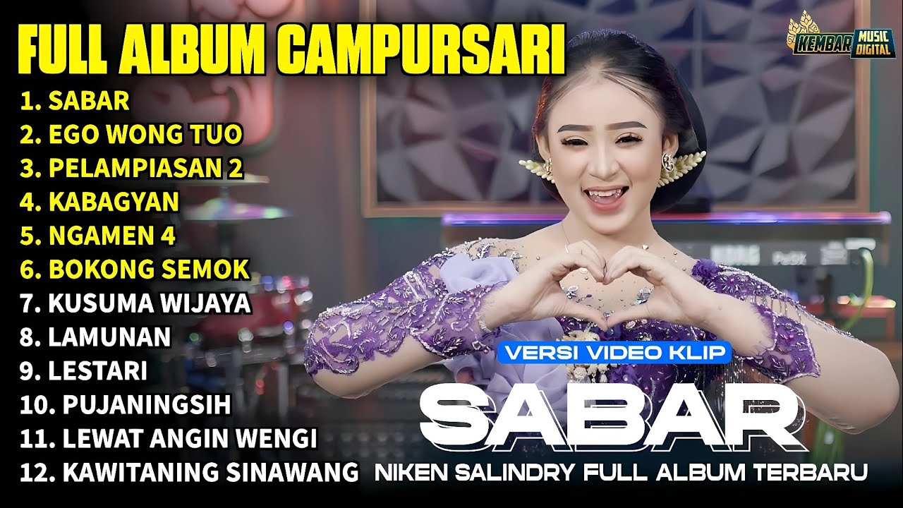 FULL ALBUM CAMPURSARI NIKEN SALINDRY LAGU TRENDING TERBARU -SABAR - EGO WONG TUO - PELAMPIASAN 2