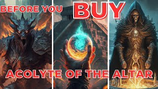 Acolyte of the Altar: EVERYTHING You Need to Know Before March 25th!