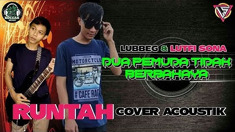 Runtah Cover Akustik - 2 Pemuda Tidak Berbahaya | Koceak Music
