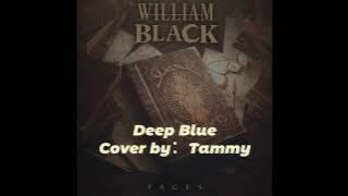 Deep blue，William black /Monika Santucci guitar cover