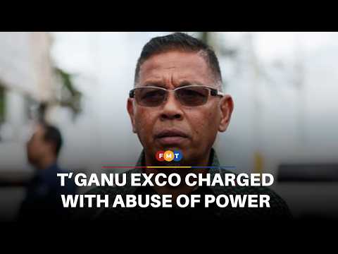 Terengganu exco charged with abuse of power