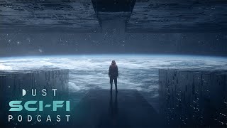 SciFi Podcast 'HORIZONS' | Beyond the Tattered Veil of the Stars | DUST | Bonus Episode