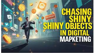 Chasing shiny objects with affiliate marketing