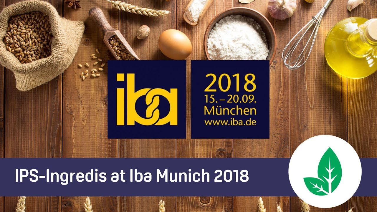 Visit IPS-Ingredis at IBA Munich / 15-20 September 2018