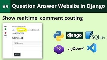 Django Tutorial | Show instant comment couting with jquery in django | Q&A Website in Django