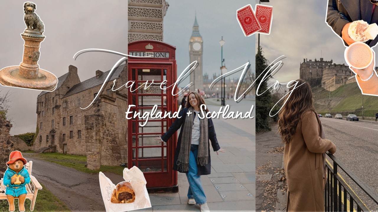 Our Trip to England & Scotland | UK Travel Vlog + Full Trip Recap