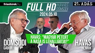 Havas: „Magyar Pétert a NASA is lehallgatja?”