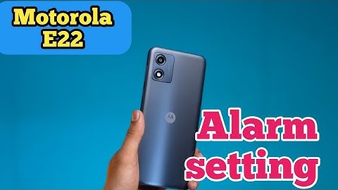 How To Set Alarm In Motorola E22, Motorola E22  Mein Alarm Set Kaise Karen, Alarm Setting In