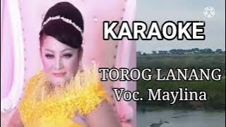 Karaoke || TOROG LANANG || Voc. Maylina