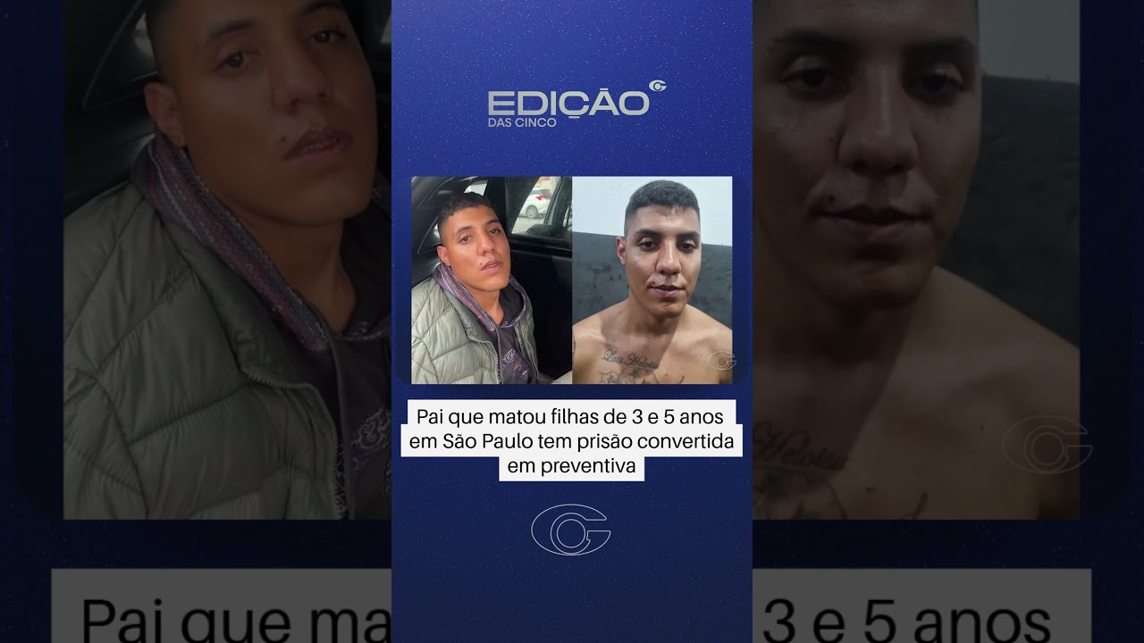 Pai que matou filhas de 3 e 5 anos em São Paulo tem prisão convertida em preventiva