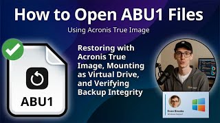 ABU1 File Tutorial: Opening Acronis True Image Backup Files