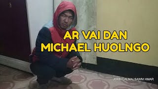 Ar vai dan - Michael Huolngo Resimi